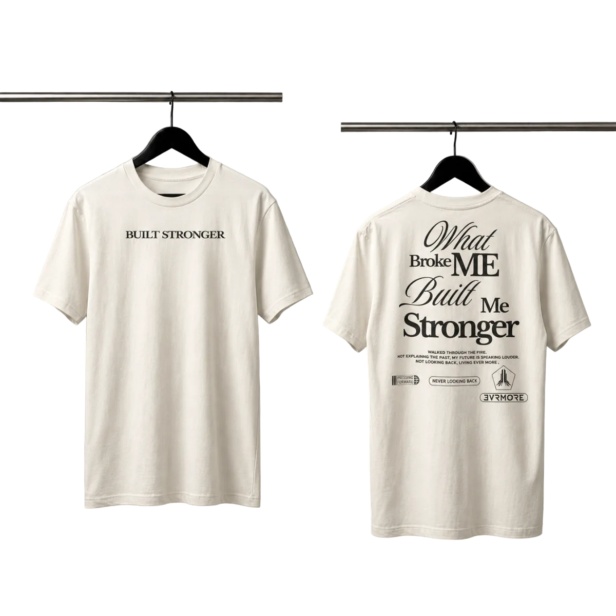 An off-white short-sleeve t-shirt shown from both front and back, hanging on black hangers against a gray wall. The front features the text 'BUILT STRONGER' in black, and the back features a large matching graphic in stylized script and serif fonts.